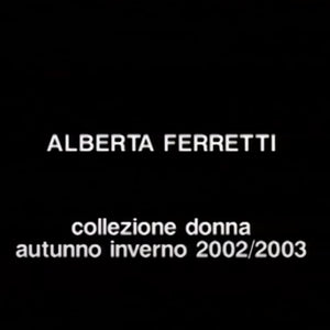 ALBERTA FERRETTI FW2002